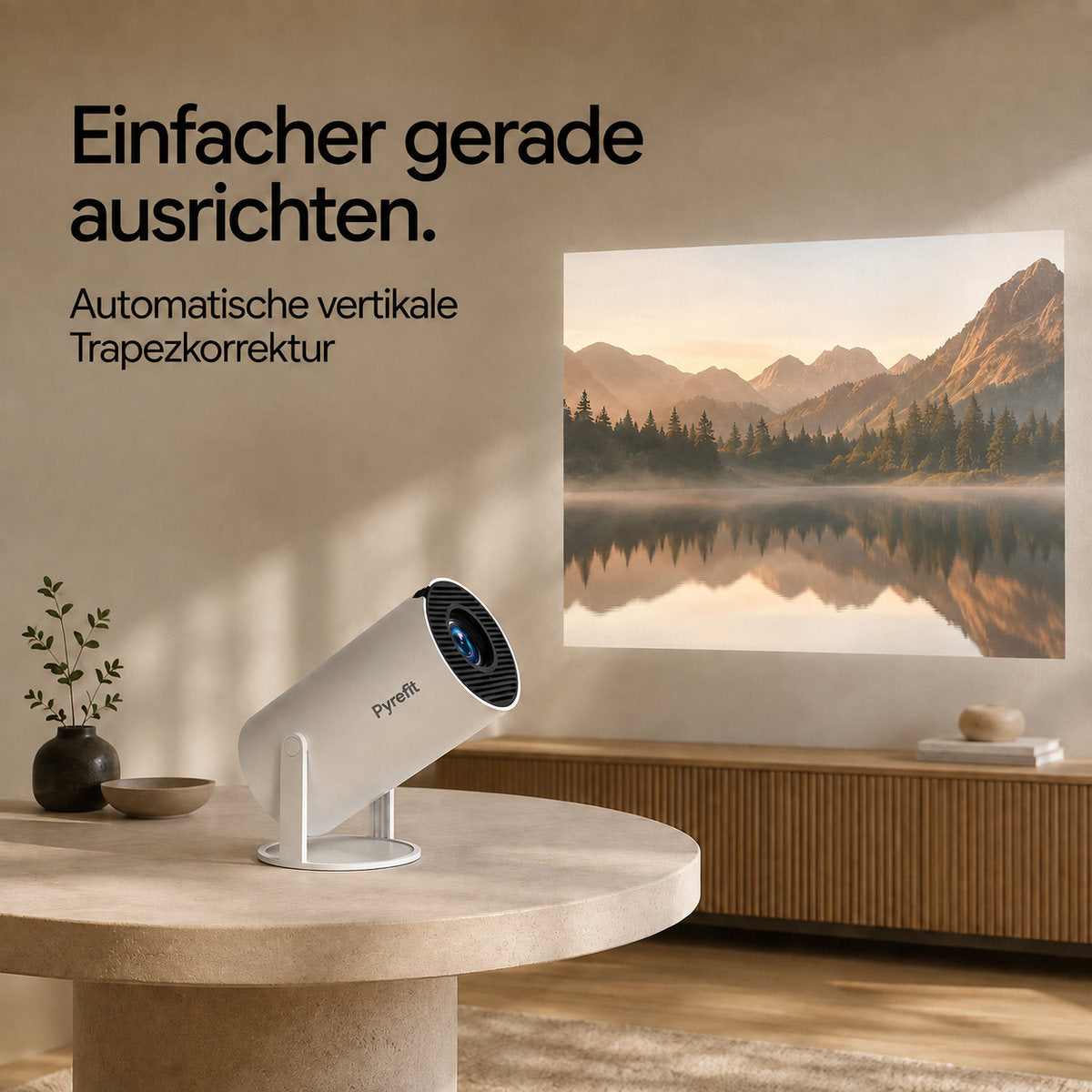 PyreFit miniprojektor – enklere å rette inn. Automatisk vertikal keystone-korrigering